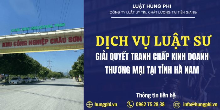 Công ty luật tại Hà Nam, Luật sư tại Hà Nam, Dịch vụ Luật sư giải quyết tranh chấp kinh doanh thương mại tại Hà Nam